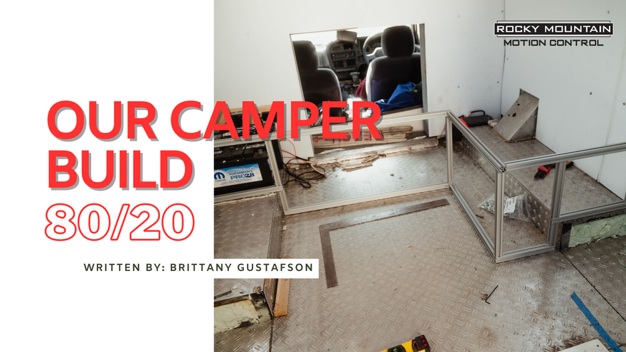 Our Camper Build with 80/20