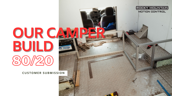 Customer Submission: Our Camper Build with 80/20